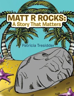 Matt R Rocks - Tresidder, Patricia