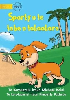 Sparky at the Playground - Sparky n te tabo n takaakaro (Te Kiribati) - Koini, Michael