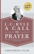 J. C. Ryle A Call to Prayer - Bild 1