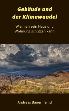 Gebäude und der Klimawandel (eBook, ePUB) - Bauernfeind, Andreas