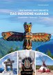 Das indigene Kanada: First Nations,... - Bild 1