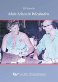 Mein Leben in Wiesbaden (eBook, PDF)