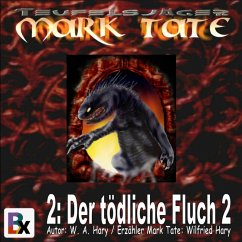 Hörbuch Mark Tate 002: Der tödliche Fluch 2 (MP3-Download) - Hary, W. A.