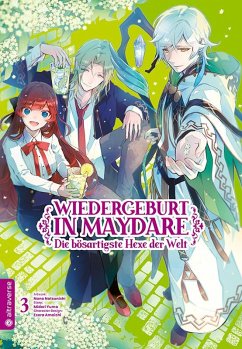 Wiedergeburt in Maydare - Die bösartigste Hexe der Welt 03 - Yuma, Midori;Natsunishi, Nana