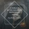 Le Horla et autres nouvelles... - Bild 1
