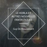 Le Horla et autres nouvelles fantastiques (MP3-Download)