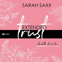 Extended trust: Charlotte & Trenton (MP3-Download) - Saxx, Sarah