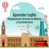 Aprender Inglês - Simplesmente Através da Música - a Peça Radiofónica (MP3-Download)