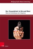 Der 'Frauenkrimi' in Ost und West