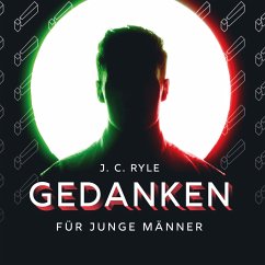 Gedanken für junge Männer (MP3-Download) - Ryle, J. C.