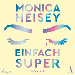 Einfach super (MP3-Download) - Heisey, Monica