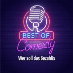 Best of Comedy: Wer soll das Bezahlis (MP3-Download)