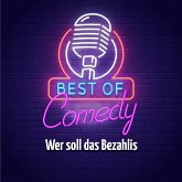 Best of Comedy: Wer soll das Bezahlis (MP3-Download)