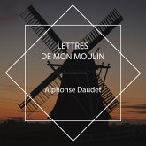 Lettres de mon moulin (MP3-Download) Lettres de mon moulin (MP3-Download)