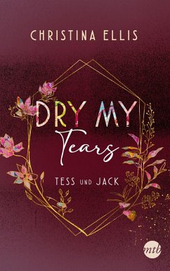 Dry my Tears / Ambrose Brothers Bd.2 - Ellis, Christina