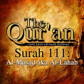 The Qur'an (Arabic Edition with English Translation) - Surah 111 - Al-Masad aka Al-Lahab (MP3-Download)