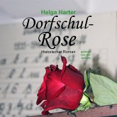 Dorfschul-Rose (MP3-Download)