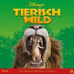 Tierisch Wild (Das Original-Hörspiel zum Disney Film) (MP3-Download)