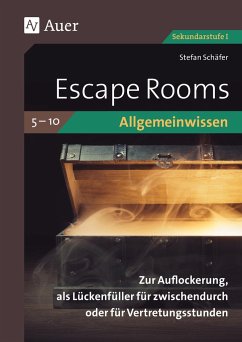 Escape Rooms Allgemeinwissen Klassen 5-10 - Schäfer, Stefan