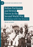 Italian Partisans and British Forces in the Second World War