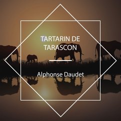 Tartarin de Tarascon (MP3-Download) - Daudet, Alphonse