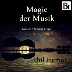 Magie der Musik (MP3-Download) - Humor, Phil