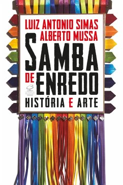 Samba de enredo (eBook, ePUB) - Mussa, Alberto; Simas, Luiz Antonio