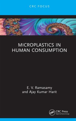 Microplastics in Human Consumption (eBook, PDF) - Ramasamy, E. V.; Harit, Ajay Kumar