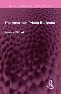 The American Prison Business (eBook, ePUB) - Mitford, Jessica