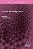 Critics on George Eliot (eBook, ePUB)