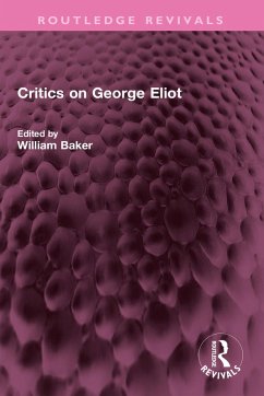 Critics on George Eliot (eBook, PDF)