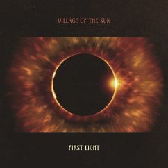 First Light - Village Of The Sun