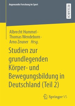 Studien zur grundlegenden Körper- und Bewegungsbildung in Deutschland (Teil 2) (eBook, PDF)