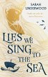 Lies We Sing to the Sea (eBook, ePUB) - Bild 1
