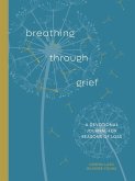 Breathing Through Grief (eBook, ePUB)