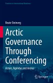 Arctic Governance Through Conferencing (eBook, PDF)