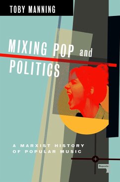 Cover Mixing Pop and Politics (eBook, ePUB)