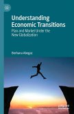 Understanding Economic Transitions (eBook, PDF)