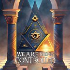 We Are Being Controlled (MP3-Download)
