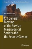 XIII General Meeting of the Russian Mineralogical Society and the Fedorov Session (eBook, PDF)