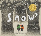 Who Will Make the Snow? (eBook, ePUB) Who Will Make the Snow? (eBook, ePUB)