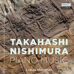 Takahashi & Nishimura:Piano Music - Huisman,Lukas