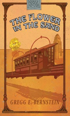 The Flower in the Sand (eBook, ePUB) - E. Bernstein, Gregg