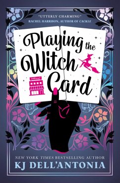 Playing the Witch Card (eBook, ePUB) - Dell'Antonia, Kj