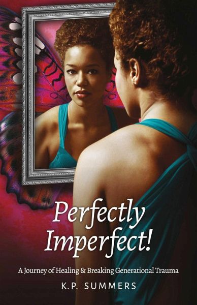 Perfectly Imperfect! (eBook, ePUB) Perfectly Imperfect! (eBook, ePUB)