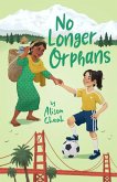 No Longer Orphans (eBook, ePUB)