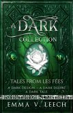 A Dark Collection (The French Fae Legend) (eBook, ePUB)