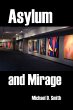 Asylum and Mirage (eBook, ePUB) - Bild 1