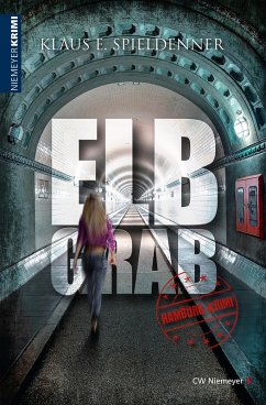 ELBGRAB (eBook, ePUB) - Spieldenner, Klaus E.