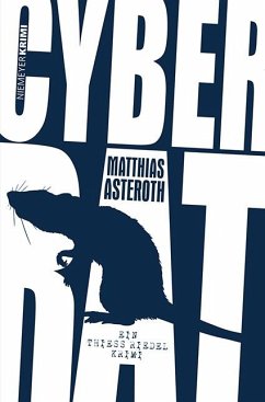 CYBERRAT (eBook, ePUB) - Asteroth, Matthias